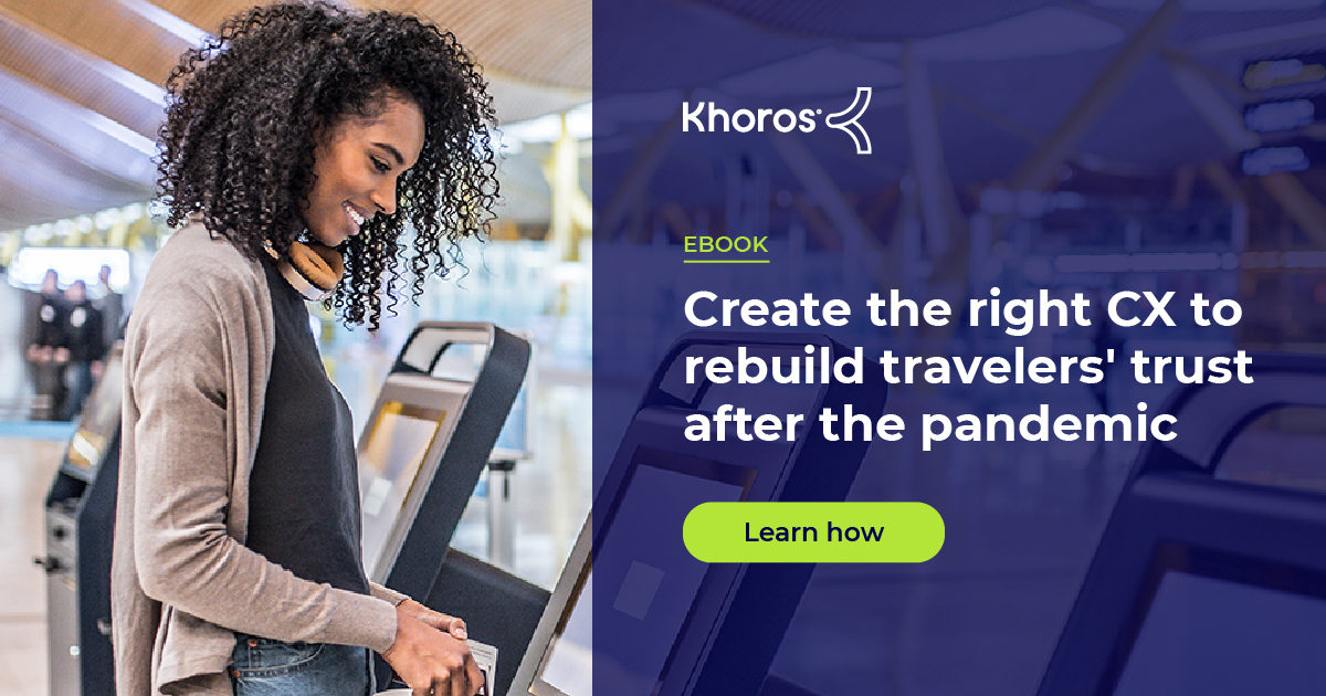 The Cx Guide For Travel Hospitality In 2021 Khoros